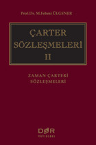 Çarter Sözleşmeleri 2 - Zaman Çarteri Sözleşmeleri M. Fehmi Ülgener Der Yayınları