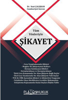 Tüm Yönleriyle Şikayet Suat Çalışkan Platon Hukuk Yayınevi