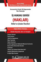İş Hukuku Serisi Haklar Nevzat Erdağ Platon Hukuk Yayınevi