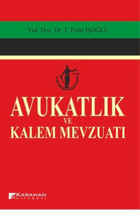 Avukatlık ve Kalem Mevzuatı Polat İşoğlu Karahan Kitabevi
