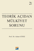 Teorik Açıdan Mülkiyet Sorunu Adnan Güriz Siyasal Kitabevi
