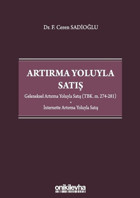 Artırma Yoluyla Satış F. Ceren Sadioğlu On İki Levha Yayıncılık