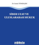 Siber Uzay ve Uluslararasi Hukuk Semin Töner Şen On İki Levha Yayıncılık