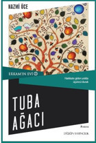 Tuba Ağacı-Erkam'ın Evi 3 Nazmi Üce Düşün Yayınları