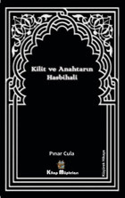 Kilit ve Anahtarın Hasbihali Pınar Cula Kitap Müptelası Yayınları