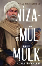 Nizamülmülk - Adaletin Kalesi Okay Tiryakioğlu Timaş Yayınları