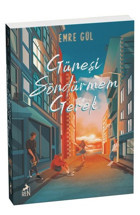 Güneşi Söndürmem Gerek 1 Emre Gül Ren Kitap