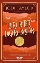 Biri Biter Diğeri Başlar - St. Mary's Günlükleri 1 Jodi Taylor Perseus Yayınevi