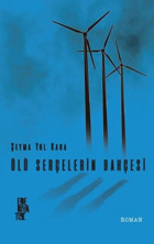 Ölü Serçelerin Bahçesi Şeyma Yol Kara Edebiyatist