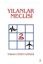 Yılanlar Meclisi Turgay Cüneyt Gündüz Cinius