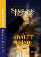Sherlock Holmes - Adalet Peşinde Sir Arthur Conan Doyle Fark Yayınları