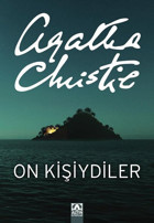 On Kişiydiler (On Küçük Zenci) Agatha Christie Altın Kitaplar