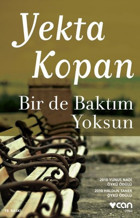 Bir de Baktım Yoksun Yekta Kopan Can Yayınları
