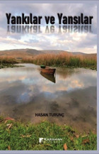 Yankılar ve Yansılar Hasan Turunç Karahan Kitabevi