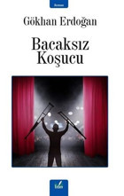 Bacaksız Koşucu Gökhan Erdoğan İzan Yayıncılık