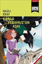 Karga Feramuz'un Aşkı Nazlı Eray Günışığı Kitaplığı