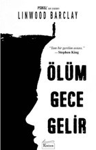 Ölüm Gece Gelir Linwood Barclay Koridor Yayıncılık