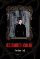 Ormanın Kalbi Serdar Elri İkinci Adam Yayınları