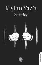 Kıştan Yaz'a Sefirbey Dorlion Yayınevi