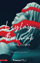 Leyla'yı Bulmak Serpil Coşan İnkılap Kitabevi