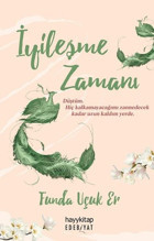 İyileşme Zamanı Funda Uçuk Er Hayykitap