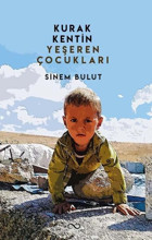 Kurak Kentin Yeşeren Çocukları Sinem Bulut Bengisu Yayınları