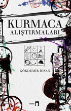Kurmaca Alıştırmaları Gökdemir İhsan Dergah Yayınları