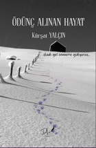 Ödünç Alınan Hayat Kürşat Yalçın DLS Yayınları