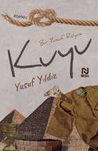 Kuyu - Bir Yusuf Rüyası Yusuf Yıldız Nesil Yayınları