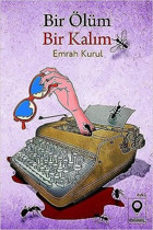 Bir Ölüm Bir Kalım Emrah Kurul Mahal Yayınları