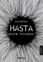 Hasta: Bizim Yolumuz Ela Mono Banliyö Kitap