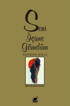Seni İçime Gömdüm Andrew Jolly Ayrıntı Yayınları