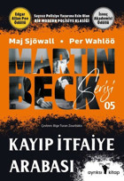 Kayıp İtfaiye Arabası-Martin Beck Serisi 5 Maj Sjöwall Ayrıksı Kitap