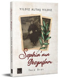 Sophia'nın Gözyaşları - İnce Sızı Yıldız Altaş Yıldız MKB Halk Kütüphanesi