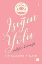 Işığın Yolu Nilüfer Devecigil Doğan Kitap