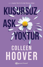 Kusursuz Aşk Yoktur Colleen Hoover Epsilon Yayınevi