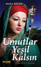 Umutlar Yeşil Kalsın Mert Aslan Salon Yayınları