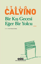 Bir Kış Gecesi Eğer Bir Yolcu Italo Calvino Yapı Kredi Yayınları