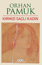 Kırmızı Saçlı Kadın Orhan Pamuk Yapı Kredi Yayınları