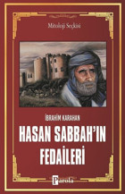 Hasan Sabbah'ın Fedaileri İbrahim Karahan Parola Yayınları