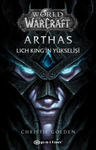 World Of Warcraft - Arthas: Lich King'in Yükselişi Christie Golden Epsilon Yayınevi