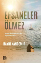 Efsaneler Ölmez Hayri Kandemir Mona