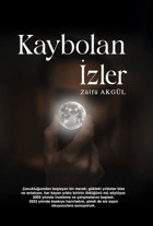 Kaybolan İzler Zülfü Akgül İkinci Adam Yayınları