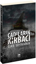 Cadıların Kırbacı Bekir Büyükarkın Ötüken Neşriyat