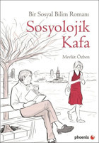 Sosyolojik Kafa Mevlüt Özben Phoenix