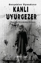 Kanlı Uyurgezer Charles Brockden Brown Gece Kitaplığı