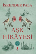 Aşk Hikayesi İskender Pala Kapı Yayınları