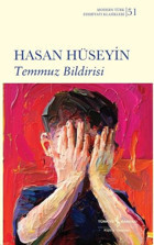 Temmuz Bildirisi - Modern Türk Edebiyatı Klasikleri 51 Hasan Hüseyin İş Bankası Kültür Yayınları