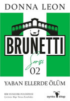 Yaban Ellerde Ölüm - Brunetti Serisi 2 Donna Leon Ayrıksı Kitap