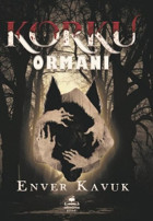 Korku Ormanı Enver Kavuk Almina Kitap